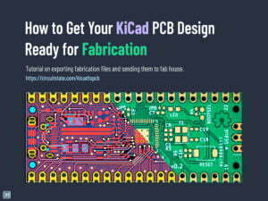 How-to-Get-Your-KiCad-PCB-Design-Ready-for-Fabrication-Feature-Image-01-2_1