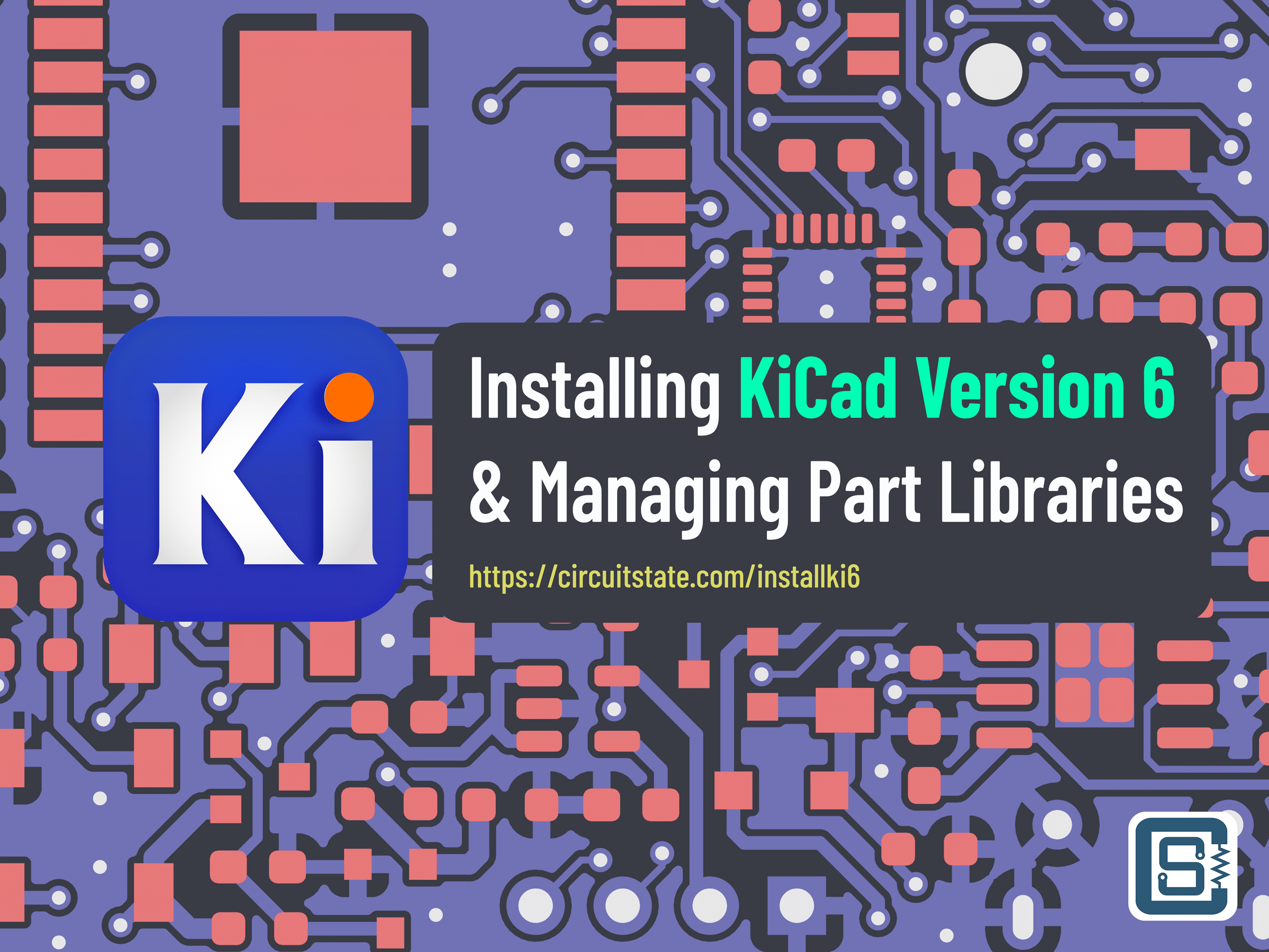 How-to-Install-KiCad-Version-6-and-Organize-Part-Libraries-Featured-Image-01-2-1