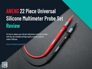 Aneng-PT1028-22-Piece-Universal-Silicone-Multimeter-Probe-Set-Review-CIRCUITSTATE-Electronics-Featured-Image-01-2