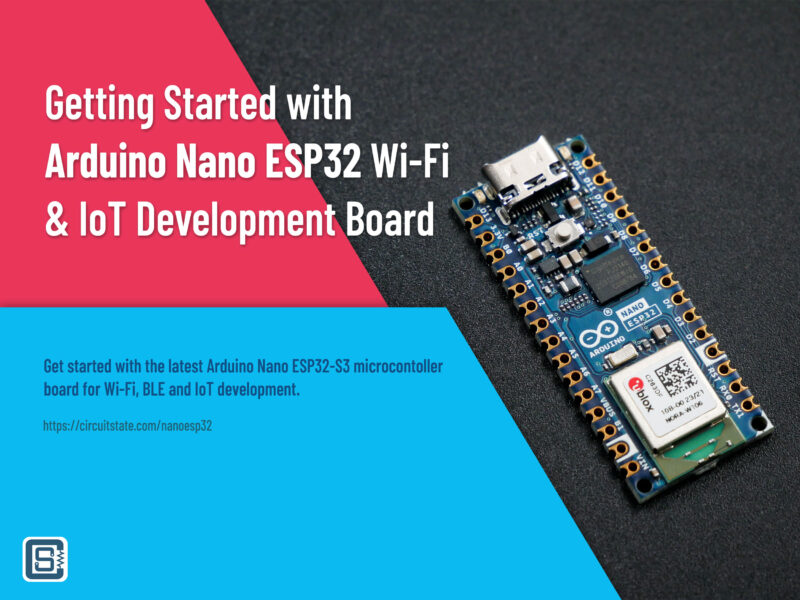 Getting Started With Arduino Nano ESP32 Wi-Fi & IoT Development Board ...